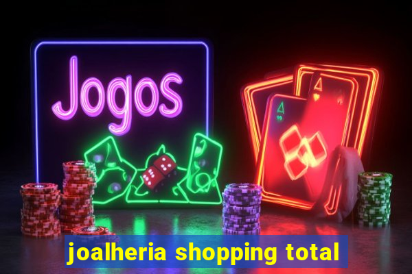 joalheria shopping total